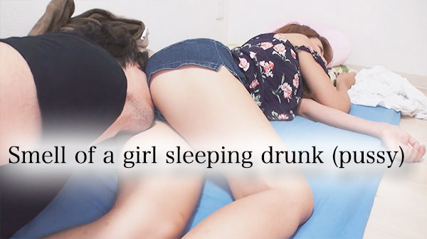 Man sniffing the pussy of a sleeping girl drunk