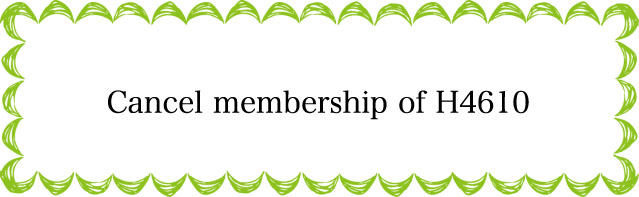 H4610:How and when to cancel your monthly membership